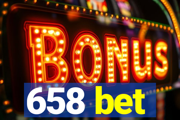 658 bet